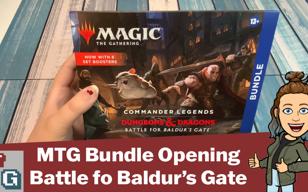MTG Battle for Baldur’s gate Bundle Opening